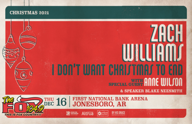 Zach Williams “I Don’t Want Christmas To End” Tour Zach Williams “I Don’t Want Christmas To End” Tour